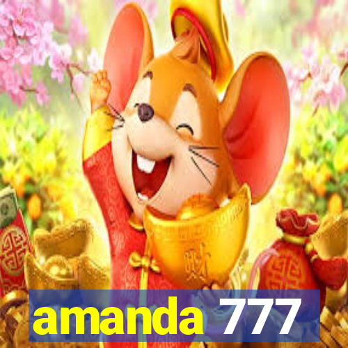 amanda 777